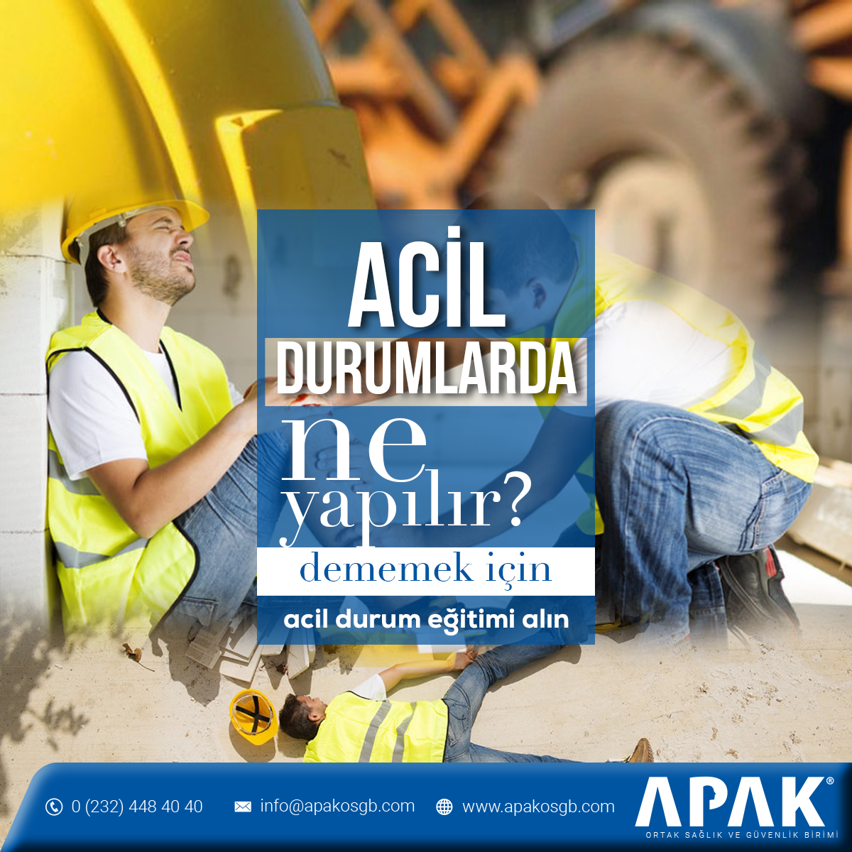Acil Durum Eğitimleri