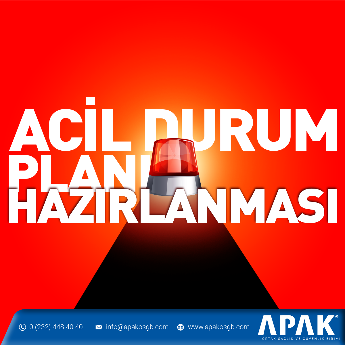 Acil Durum Planı Hazırlanması