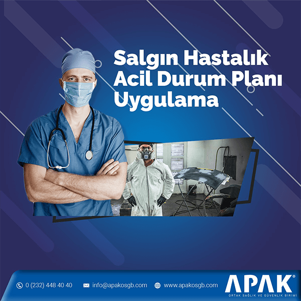 Salgın Hastalık Acil Durum Planı Uygulama