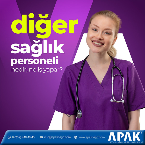 Diğer Sağlık Personeli (Nedir? Ne İş Yapar?)