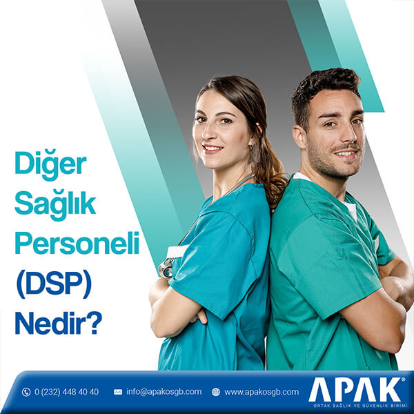 Diğer Sağlık Personeli (DSP) Nedir?