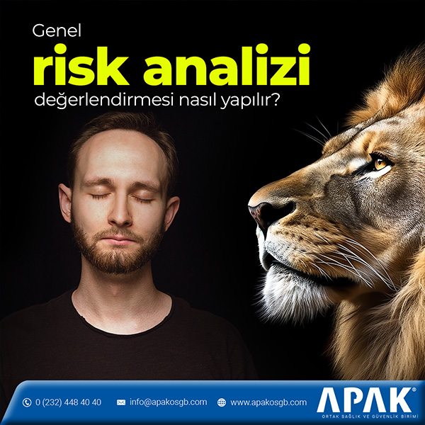 İzmir Genel Risk Analizi Değerlendirmesi Nasıl Yapılır?