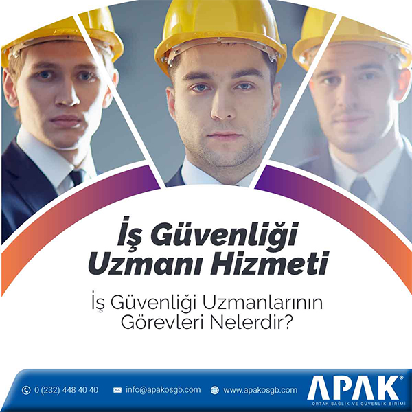 İş Güvenliği Uzmanı Hizmeti