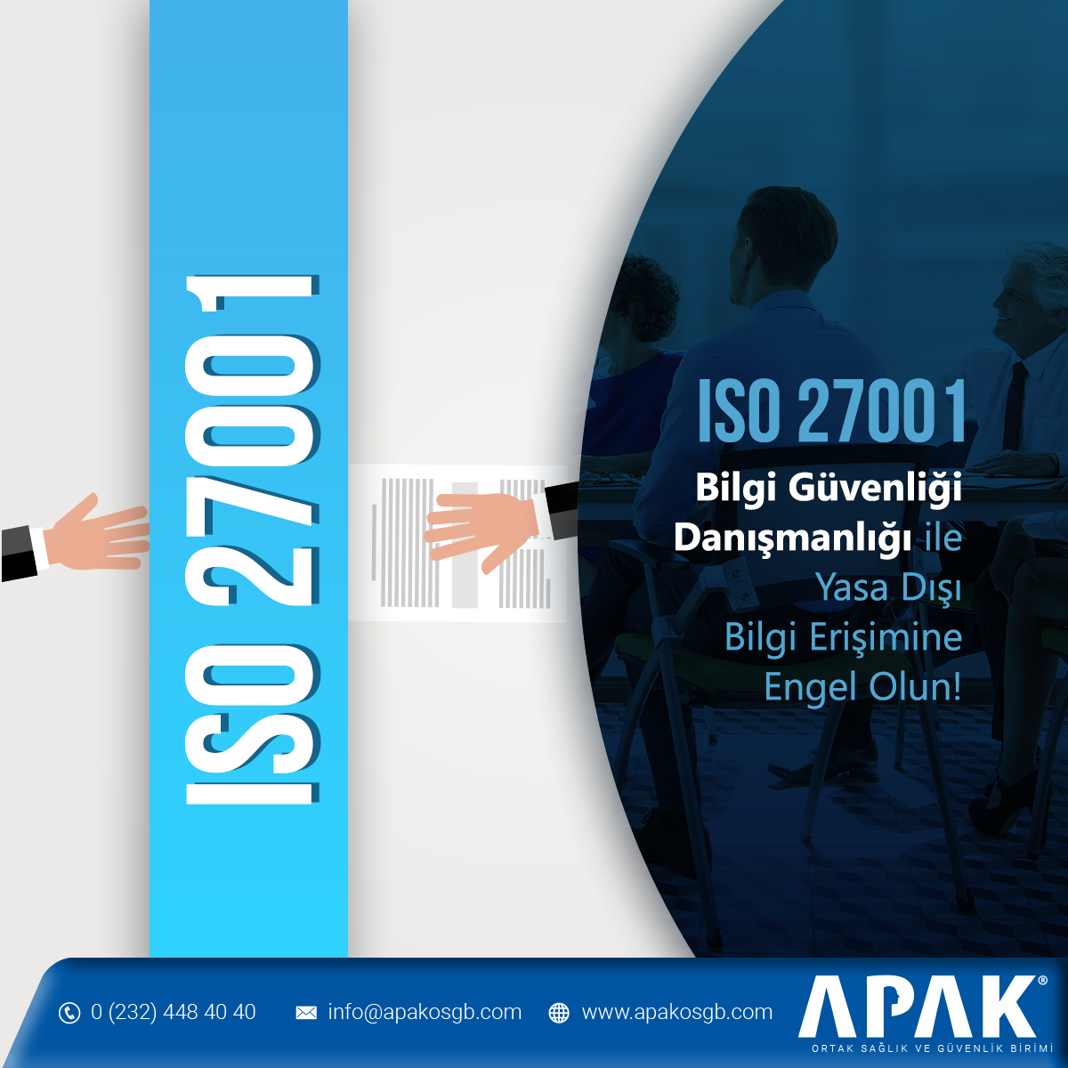 ISO 27001 DANIŞMANLIĞI