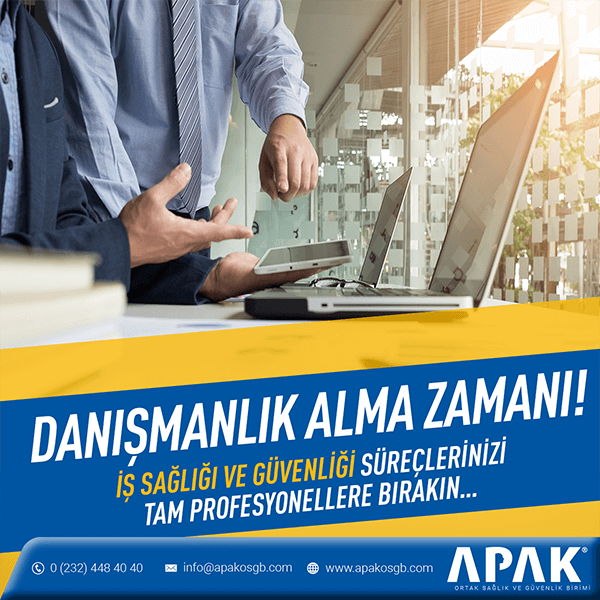İzmir İş Güvenliği Hizmeti / Danışmanlık Hizmeti