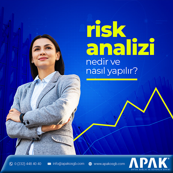 İzmir Risk Analizi Nedir ve Nasıl Yapılır?