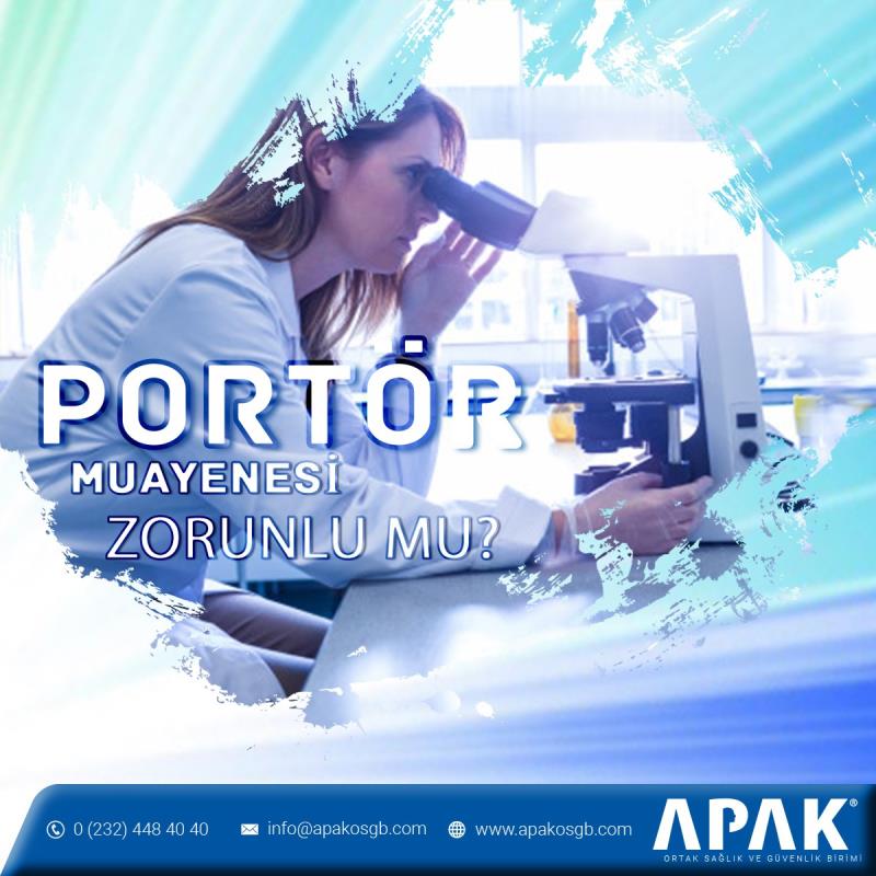 Portör Muayenesi Zorunlu Mu?