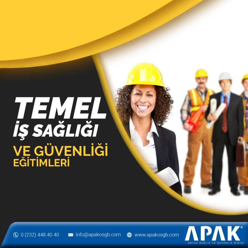 Temel İş Sağlığı Ve Güvenliği Eğitimleri